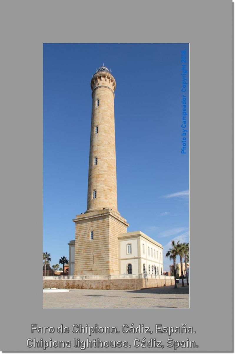  Faro de Chipiona. Cdiz, Espaa. Chipiona lighthouse. Cdiz, Spain. Photo by Campeador (Mario Cid) 2018.