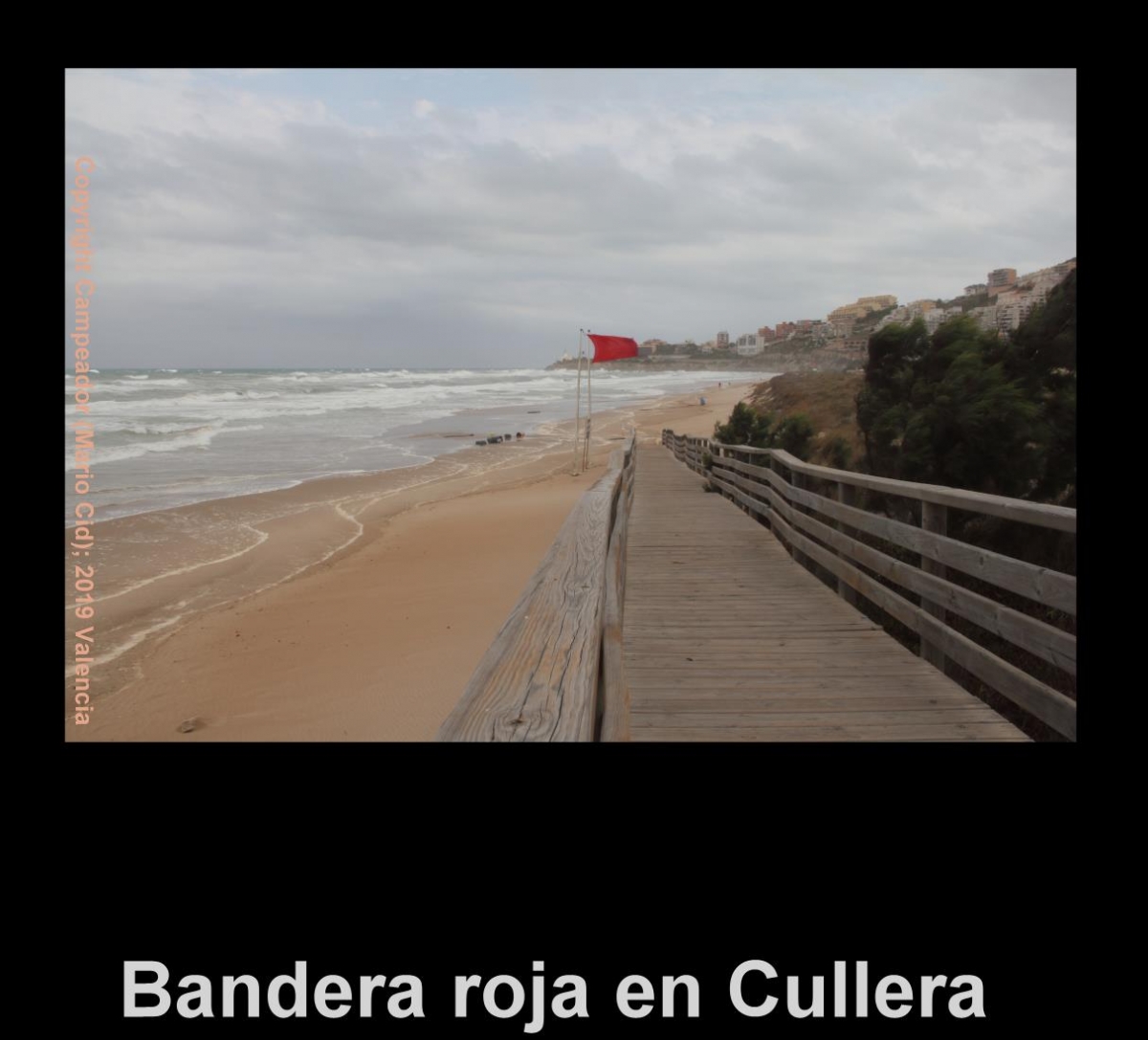 Bandera roja en Cullera - Red flag in Cullera