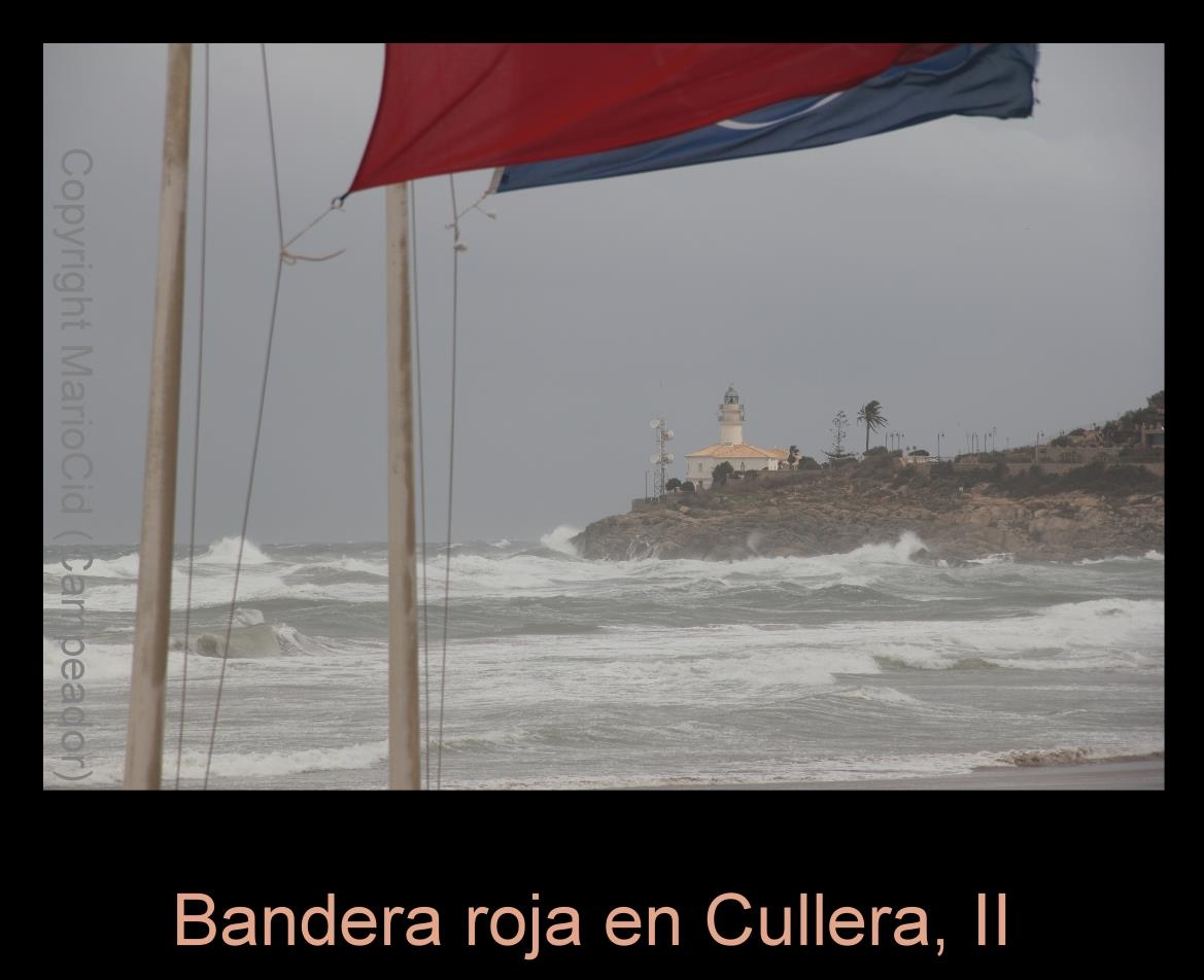 Bandera roja en Cullera, II - Red flag in Cullera, II