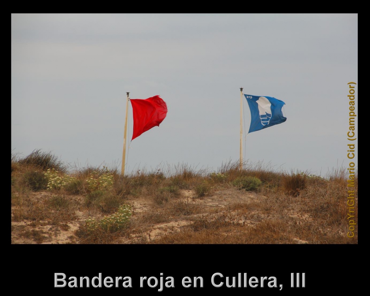 Bandera roja en Cullera, III - Red flag in Cullera, III