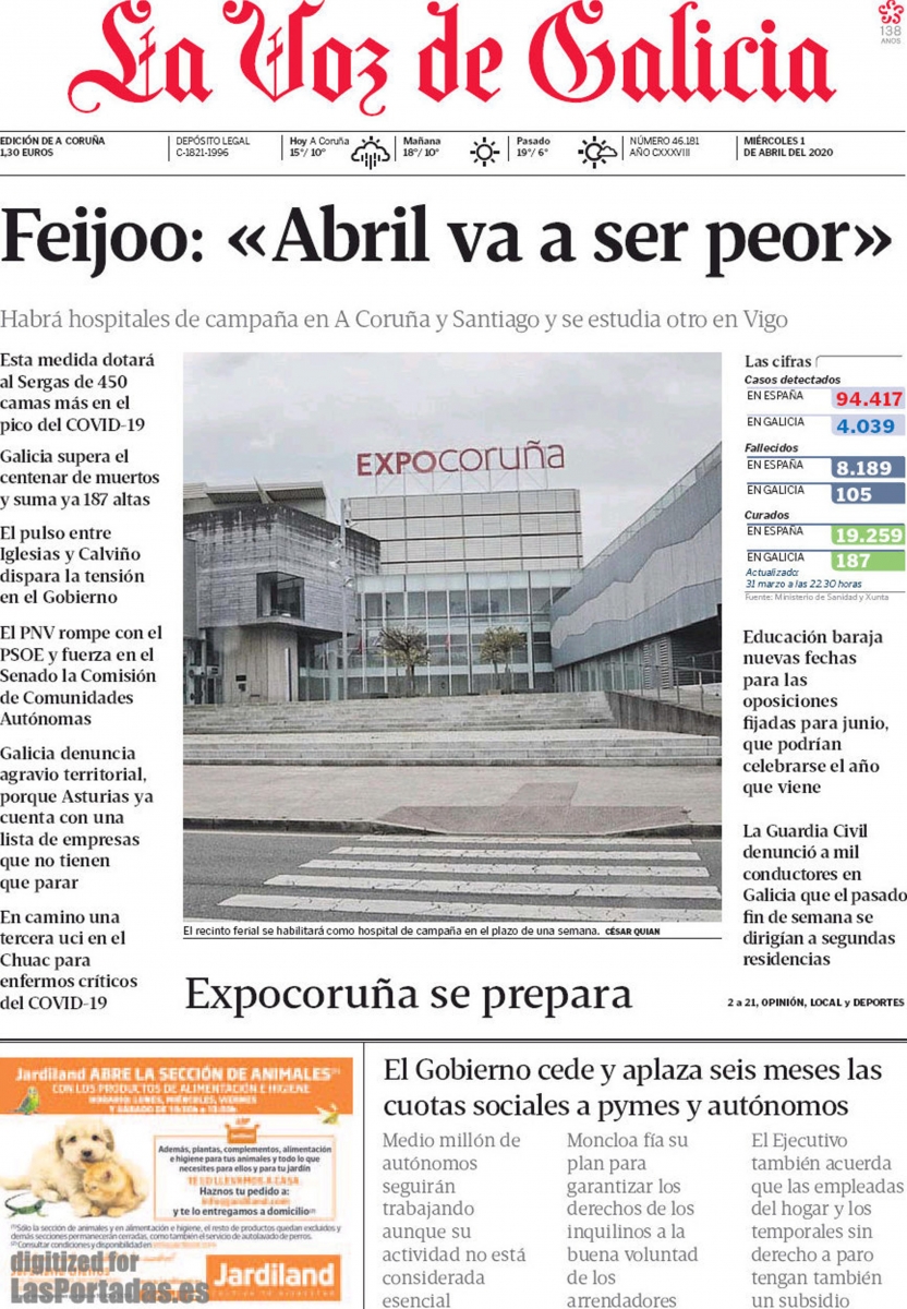 La Voz de Galicia (portada). Feijoo: Abril va a ser peor.  (CORONAVIRUS 01-04-2020)
