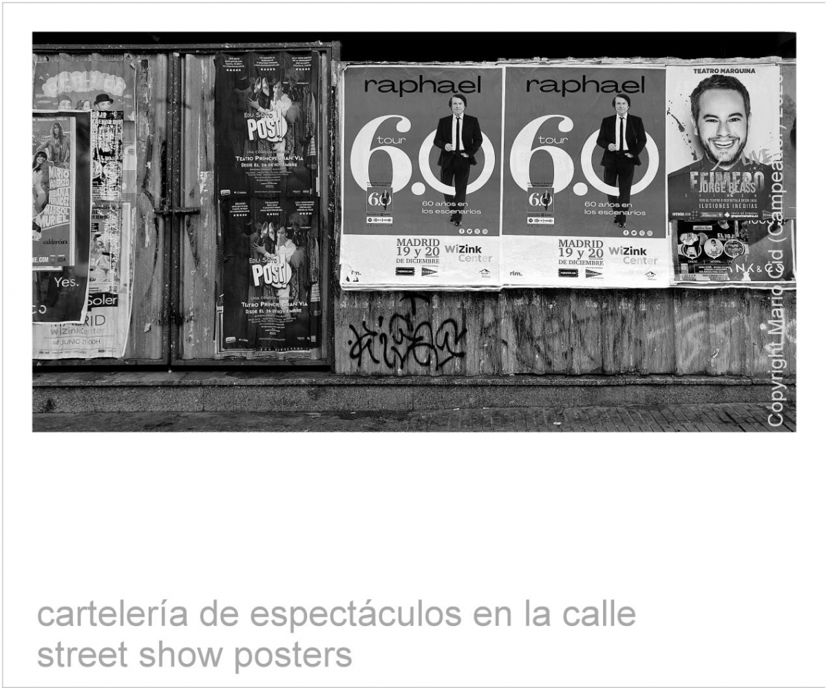 cartelera de espectculos en la calle - street show posters. Copyright Mario Cid (Campeador)