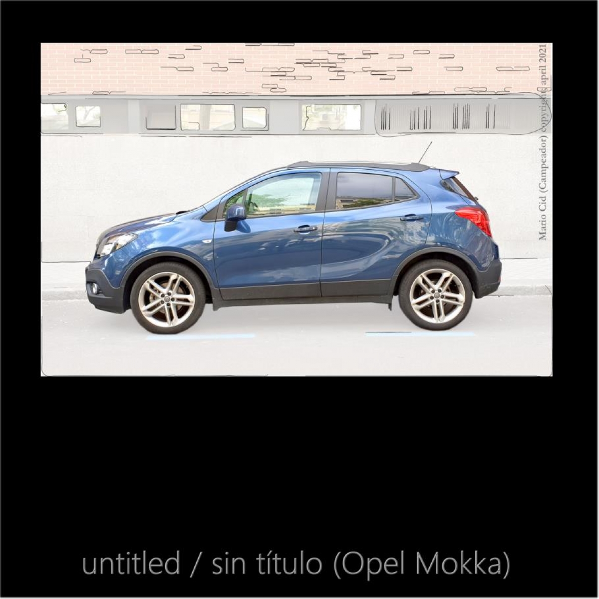 Sin ttulo - Untitled (Opel Mokka X 1.6 CDTI Selective). Derechos de autor / photo by: Campeador (Mario Cid), 2021.