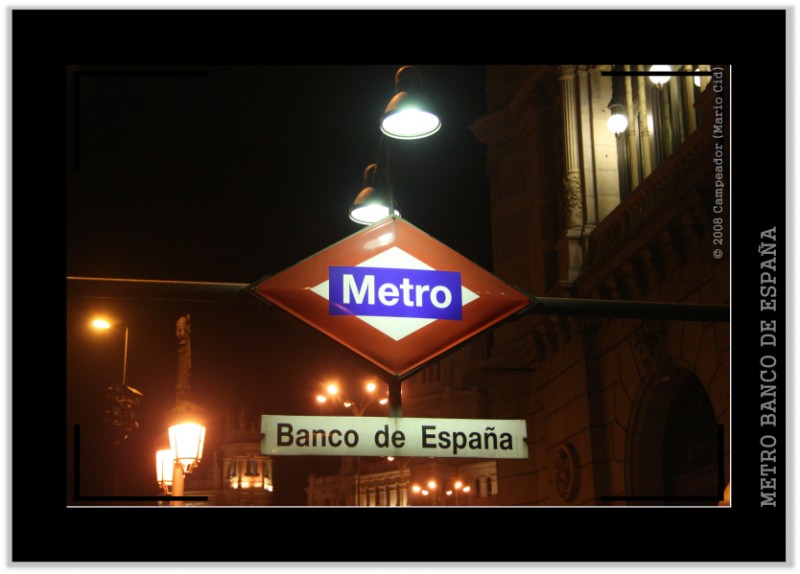 Metro Banco de Espaa (Sept. 2008)   -  Fotografa dedicada por Campeador a Nuria (Nuria)