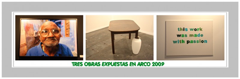 Tres Obras Expuestas en ARCO 2009