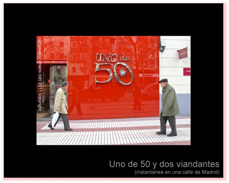 Uno de 50 y dos viandantes