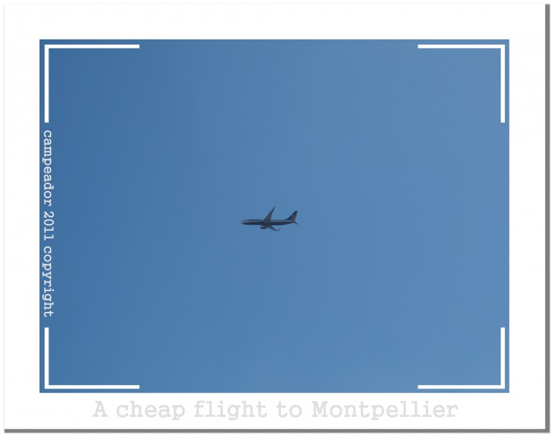 A cheap flight to Montpellier (Un vuelo barato a Montpellier)