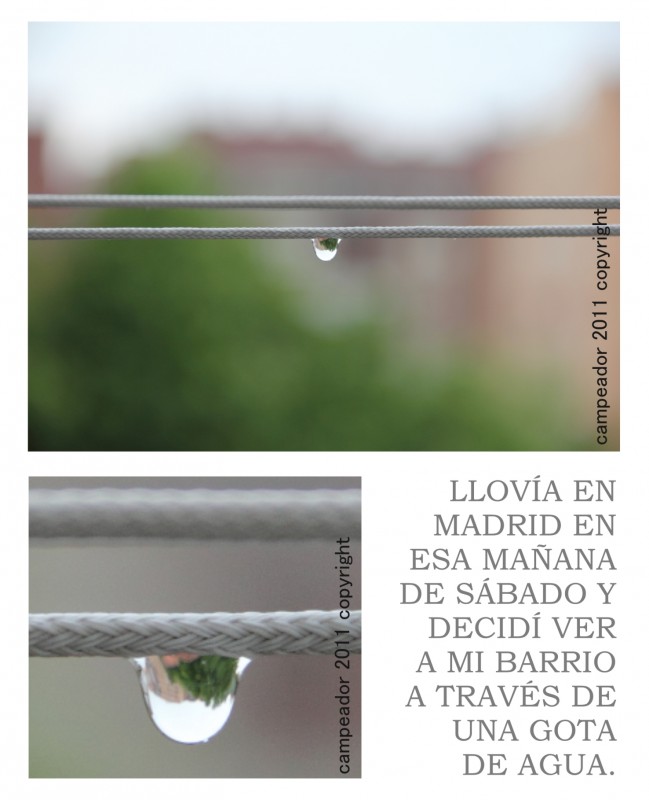 Mi barrio reflejado en una gota de agua
