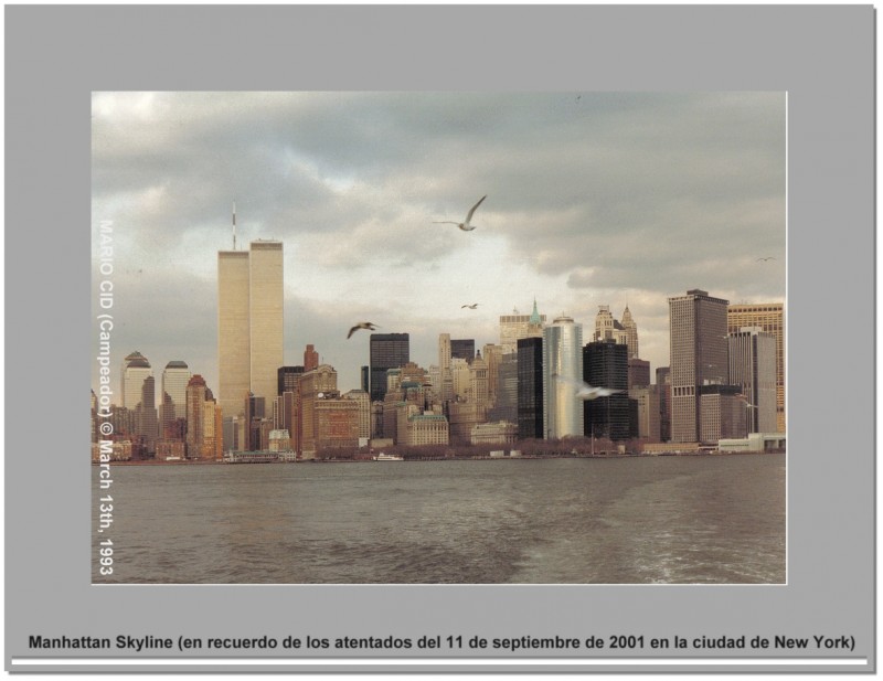 Manhattan Skyline (recuerdo de los atentados del 11 de septiembre de 2001 en la ciudad de New York)