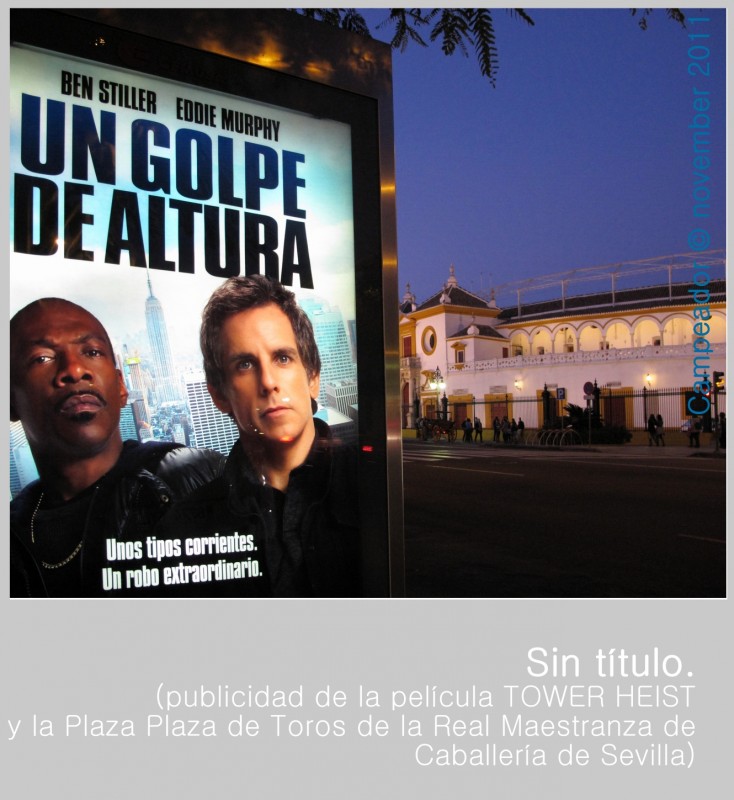 Sin ttulo (publicidad de la pelcula TOWER HEIST y  la Plaza de Toros de Sevilla)